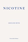 Nicotine - Gregor Hens - 9781910695074