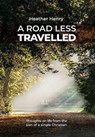 A Road Less Travelled - Heather Henry - 9781910719862