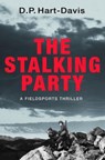 The Stalking Party - D.P. Hart-Davis - 9781910723043