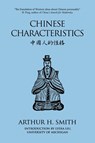 Chinese Characteristics - Arthur H Smith - 9781910736876