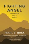 Fighting Angel - Pearl S Buck - 9781910736975