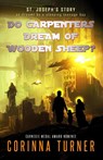Do Carpenters Dream of Wooden Sheep? - Corinna Turner - 9781910806180