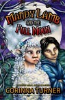 MANDY LAMB & THE FULL MOON - Corinna Turner - 9781910806524