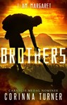 Brothers: A Short Prequel Novella (U.S. Edition) - Corinna Turner - 9781910806616