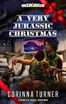A Very Jurassic Christmas - TURNER,  Corinna - 9781910806975