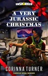 A Very Jurassic Christmas - Corinna Turner - 9781910806982