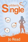 Suddenly Single - Jo Read - 9781910819272
