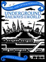 Underground Railways of the World - Stephen Halliday - 9781910821404