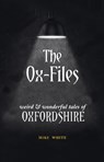 The Ox-Files - Mike White - 9781910837467