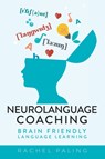 Neurolanguage Coaching - Rachel Paling - 9781910864944