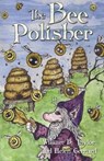 The Bee Polisher - William B. Taylor - 9781910903230