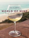 Oz Clarke's World of Wine - Oz Clarke - 9781910904961
