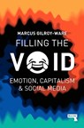 Filling the Void - Marcus Gilroy-Ware - 9781910924945