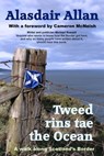Tweed rins tae the Ocean - Alasdair Allan - 9781910946817