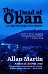 The Dead of Oban - Allan Martin - 9781910946930