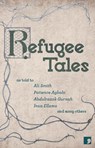 Refugee Tales - Ali Smith ; Dragan Todorovic ; Abdulrazak Gurnah ; Chris Cleave - 9781910974230
