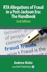 RTA Allegations of Fraud in a Post-Jackson Era: The Handbook - Andrew Mckie - 9781911035015