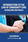 The Care Act 2014: An Introduction for England and Wales - Alan Robinson - 9781911035381