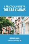 A Practical Guide to TOLATA Claims - Greg Williams - 9781911035978