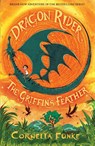 Dragon Rider: The Griffin's Feather - Cornelia Funke - 9781911077886