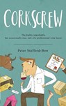 Corkscrew - Peter Stafford-Bow - 9781911079354