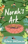 Norah's Ark - Victoria Williamson - 9781911107996