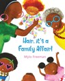 Hair: It's A Family Affair - Mylo Freeman - 9781911115670