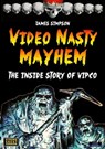 Video Nasty Mayhem: The Inside Story of VIPCO - James Simpson - 9781911121862