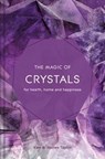The Magic of Crystals - Ken Taylor ; Joules Taylor - 9781911163879