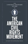 The Connell Guide to the US Civil Rights Movement - Stephen Tuck - 9781911187516