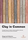 Clay in Common - Julia Rowntree ; Duncan Hooson - 9781911193425