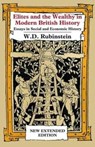 Elites Wealthy Modern British History - Wiliam D Rubinstein - 9781911204978