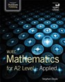 WJEC Mathematics for A2 Level: Applied - Stephen Doyle - 9781911208556