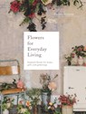 Flowers Every Day - Florence Kennedy - 9781911216308