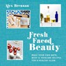 Fresh Faced Beauty - Alex Brennan - 9781911216889