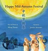 Happy Mid-Autumn Festival - Yanan Meng - 9781911221326
