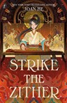 Strike The Zither - Joan He - 9781911231417