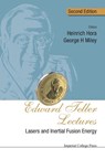 Edward Teller Lectures: Lasers And Inertial Fusion Energy - Heinrich (Univ Of New South Wales Hora ; George H (Univ Of Illinois At Urbana-champaign Miley - 9781911299653