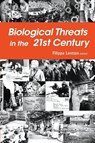 Biological Threats In The 21st Century: The Politics, People, Science And Historical Roots - Filippa (King's College London Lentzos - 9781911299820