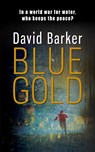 Blue Gold - David Barker - 9781911331650