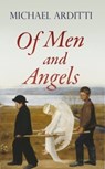 Of Men and Angels - Michael Arditti - 9781911350576