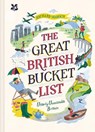 The Great British Bucket List - Richard Madden ; National Trust Books - 9781911358732