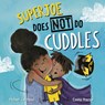 Superjoe Does Not Do Cuddles - CATCHPOOL,  Michael - 9781911373551