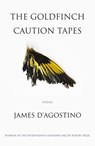 The Goldfinch Caution Tapes - James D'Agostino - 9781911379126