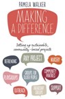 Making a Difference - Pamela Walker - 9781911383833