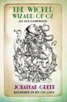 The Wicked Wizard of Oz - Jonathan Green - 9781911390312
