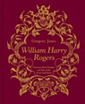 William Harry Rogers - Gregory Jones - 9781911397175