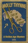 The Case of Sir Adam Braid - Molly Thynne - 9781911413554