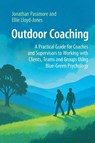 Outdoor Coaching - Jonathan Passmore ; Ellie Lloyd-Jones - 9781911451402