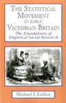 Statistical Movement in Early Victorian Britain - Michael J. Cullen - 9781911454007
